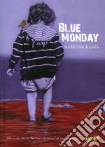 Blue Monday libro