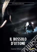 Il bossolo d'ottone libro