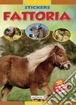 Fattoria. Stickers. Con adesivi. Ediz. illustrata libro