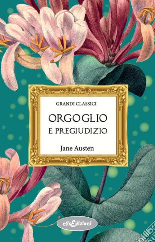 Orgoglio e pregiudizio