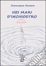 Nei mari d'inchiostro libro