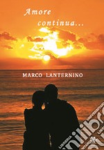 Amore continua... libro