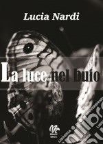 La luce nel buio