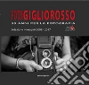 Foto Gigliorosso. 35 anni per la fotografia. Selezione immagini 2008-2017 libro