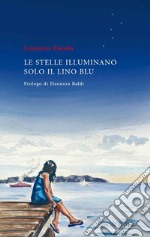 Le stelle illuminano solo il lino blu libro