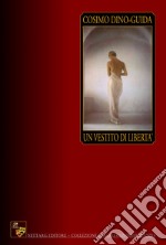 Un vestito di libertà libro