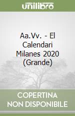 Aa.Vv. - El Calendari Milanes 2020 (Grande) libro