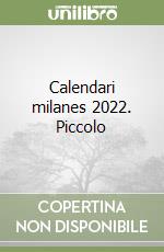 Calendari milanes 2022. Piccolo