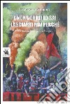 E non vorrei lo sai lasciarti mai perchè libro