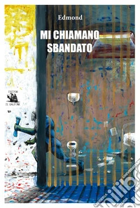 Mi chiamano sbandato