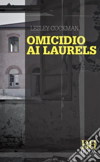 Omicidio ai Laurels