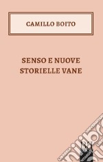 Senso e Nuove storielle vane libro