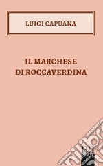 Il marchese di Roccaverdina libro