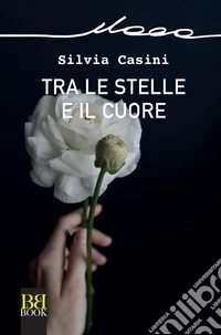 Tra le stelle e il cuore