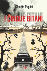 I cinque gitani