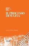 Il processo di mafia libro