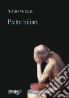 Pietre biliari libro di Vivacqua Stefano