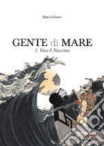 Gente di mare. Vol. 3: Verso il Novecento libro