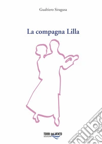 La compagna Lilla libro