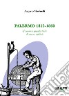 Palermo 1815-1860. L'economia preindustriale di una ex capitale libro di Marinelli Augusto