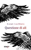 Questione di ali libro