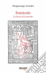 Entràculo. La burla di Leonardo libro