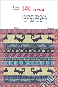 E Dio aveva un cane