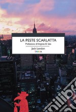 La peste scarlatta libro