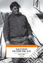 Racconti dei mari del sud libro