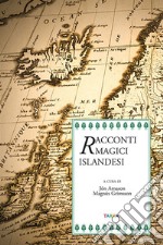 Racconti magici islandesi libro