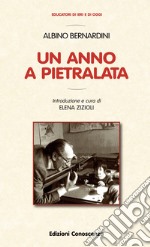 Un anno a Pietralata libro