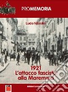 1921. L'attacco fascista alla Maremma libro