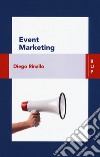 Event marketing libro di Rinallo Diego