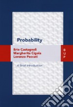 Probability. A brief introduction libro