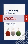 Made in Italy industries. Managerial issues and best practices libro