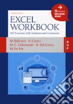 Excel workbook. 160 exercises with solutions and comments. Con ebook libro