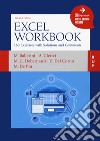 Excel workbook. 160 exercises with solutions and comments. Con ebook libro