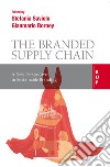 The branded supply chain. A new perspective in sustainable branding libro