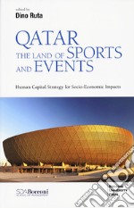 Qatar. The land of sports and events. Human capital strategy for socio-economic impacts