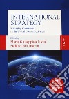 International strategy. Managing companies in the global economic system libro
