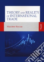 Theory and reality of international trade libro