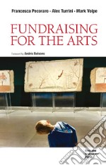 Fundraising for the arts libro