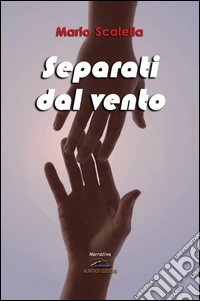 Separati dal vento