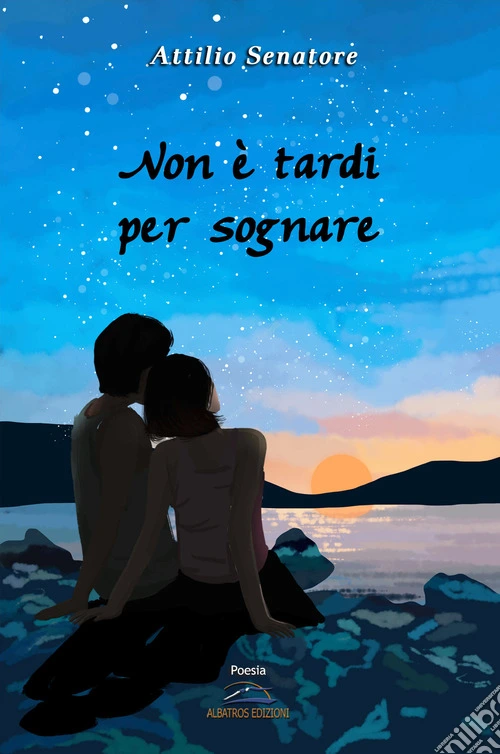Non è tardi per sognare