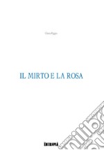 Il mirto e la rosa