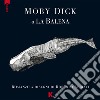 Moby Dick o la balena da Melville libro