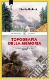 Topografia della memoria libro