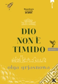 Dio non è timido