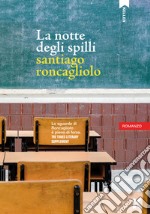 La notte degli spilli libro