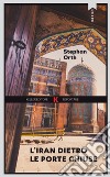 L'Iran dietro le porte chiuse libro di Orth Stephan